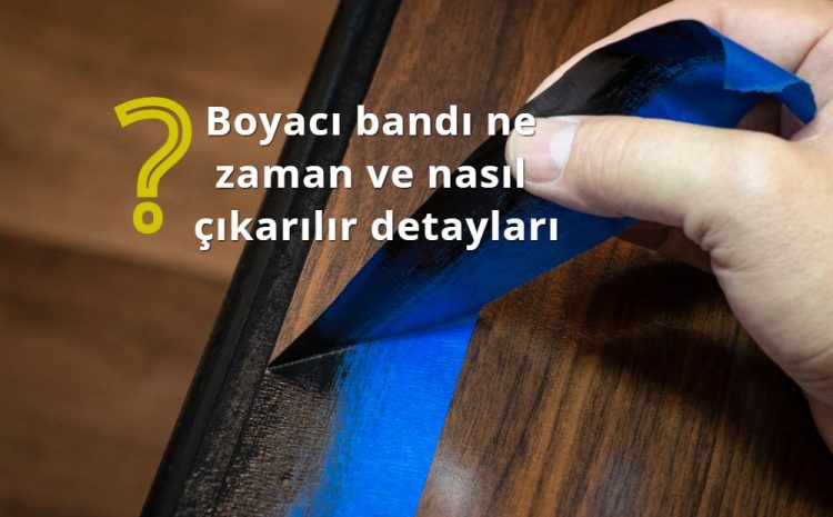  Boyacı Bandı Ne Zaman Ve Nasıl Çıkarılır Detayları0 (0)