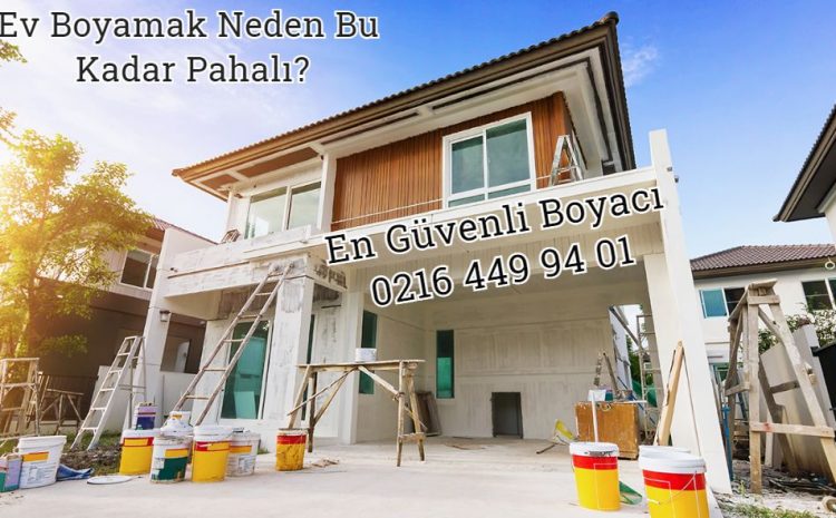  Ev Boyamak Neden Bu Kadar Pahalı?0 (0)