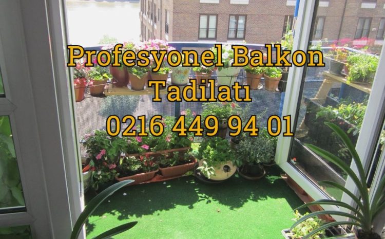  Profesyonel Balkon Tadilatı0 (0)