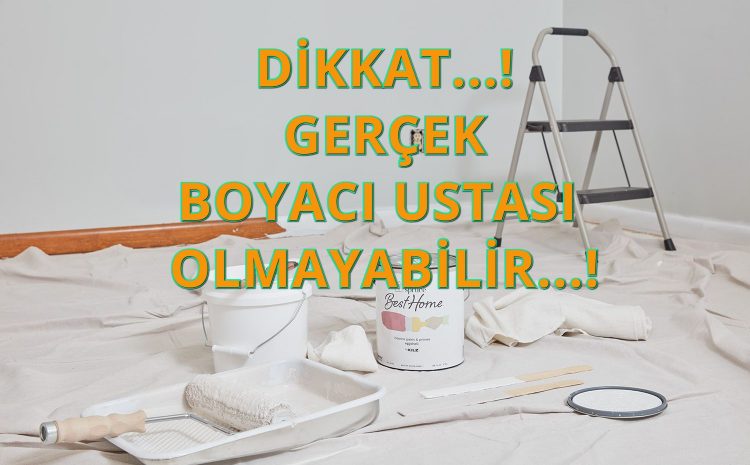  Kötü Boyacılarla Nasıl Başa Çıkılır?0 (0)